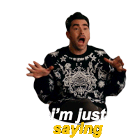 Im Just Saying David Rose Sticker