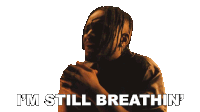 Im Still Breathin Lavish Sticker