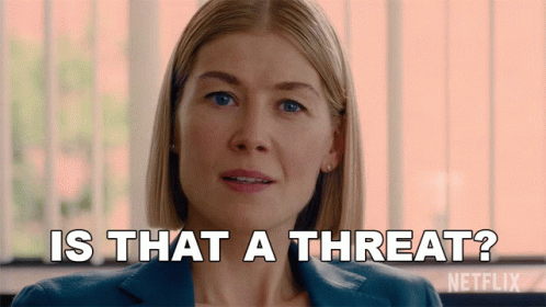 Is That A Threat Rosamund Pike GIF