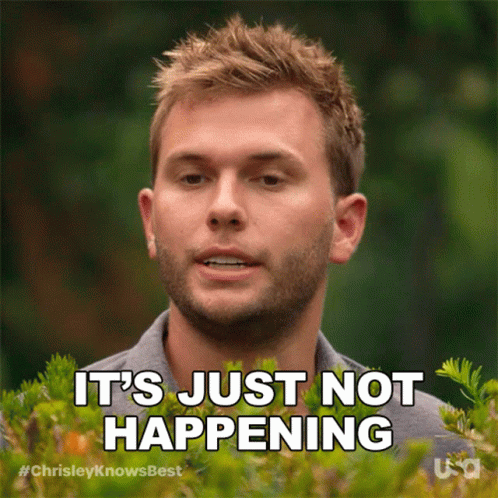 Its Just Not Happening Chrisley Knows Best GIF