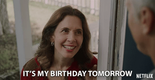 Its My Birthday Tomorrow Jessica Hecht GIF