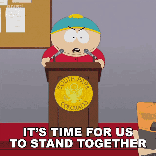 Its Time For Us To Stand Together Eric Cartman GIF