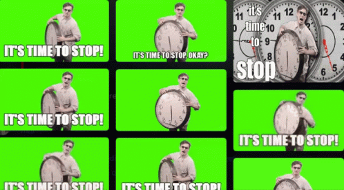 Its Time To Stop Stop GIF