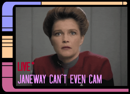 Janeway Can'T Even Can'T Even GIF