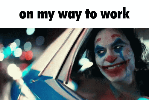 Joker On My Way To Work GIF