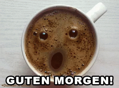 Kaffee Sagt: "Guten Morgen" - Guten Morgen GIF