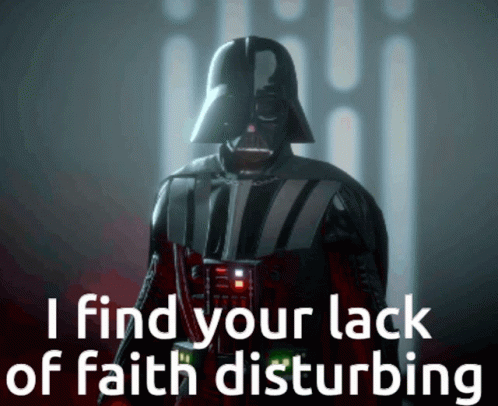 Lack Of Faith Darth Vader GIF