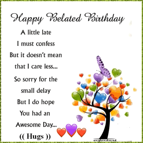 Late Birthday Happy Belated Birthday GIF