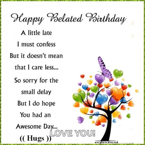 Late Birthday Happy Belated Birthday GIF