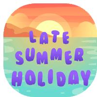 Late Summer Holiday Bank Holiday Sticker
