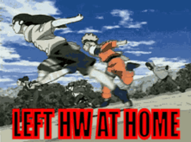 Left Hw At Home Left Homework At Home GIF