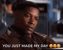 Made My Day You Made My Day GIF