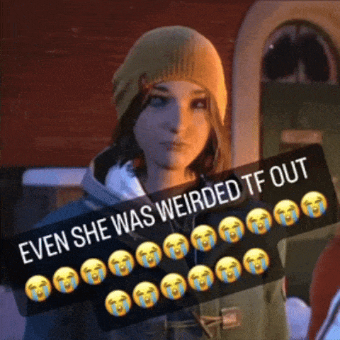 Max Caulfield Even She Was Weirded Tf Out GIF