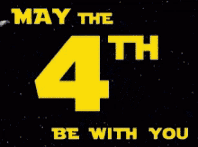 May The4th Be With You May The Force Be With You GIF