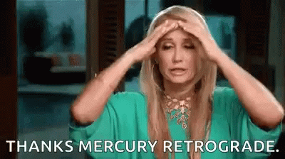 Mercury Retrograde Real GIF