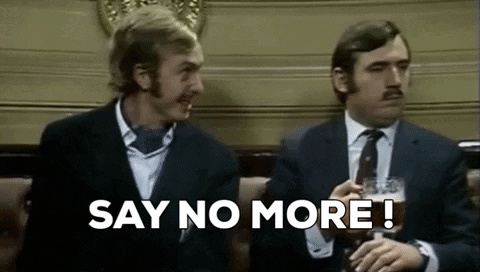 Monty Python Say No More GIF