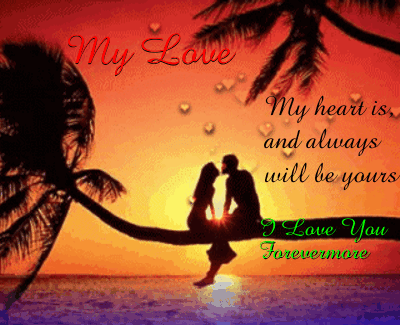 My Love I Love You GIF