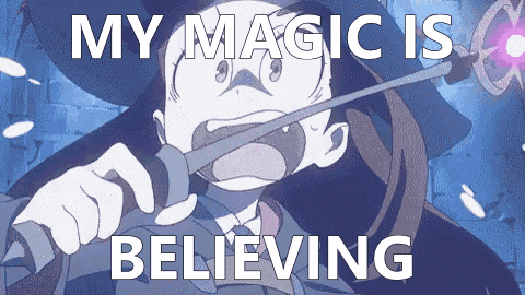 My Magic Is Believing Little Witch Academia GIF