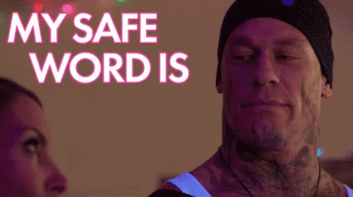 My Safe Word Is Keep Going GIF