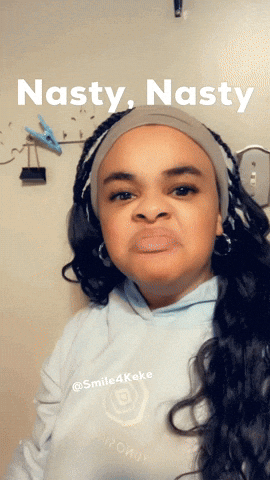 Nasty Ya Nasty GIF