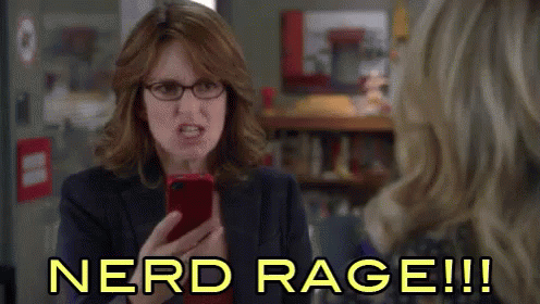 Nerd Rage! - Liz Lemon (Tina Fey) In 30 Rock GIF