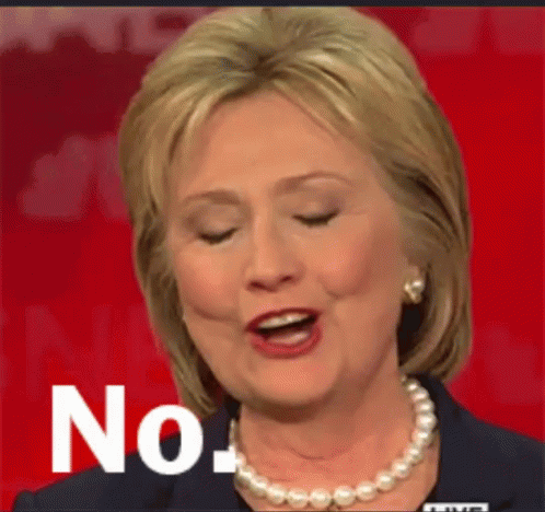 No Hillary Clinton GIF