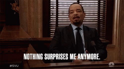 Nothing Surprises Me Anymore Nothing New GIF