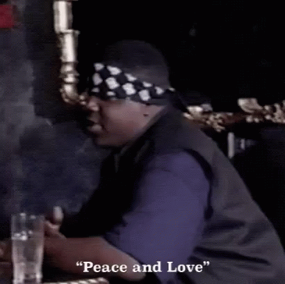Peace And Love Biggie GIF