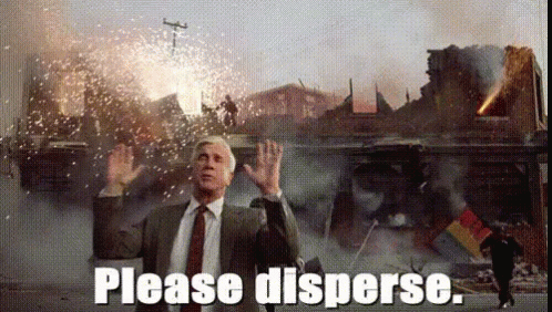 Please Disperse GIF