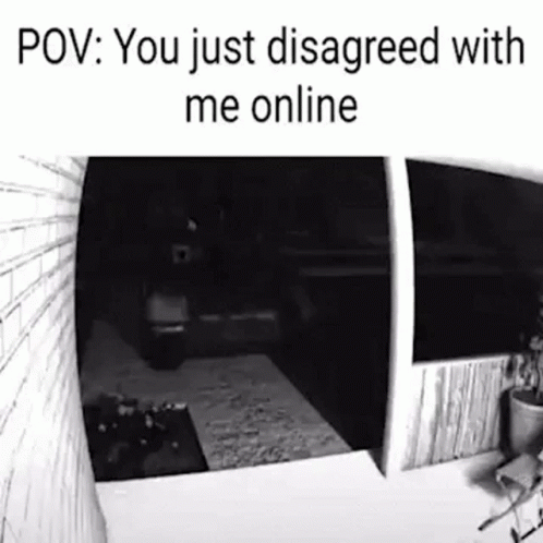 Pov You Disagree GIF