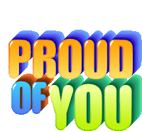 Proud Of You So Proud Sticker