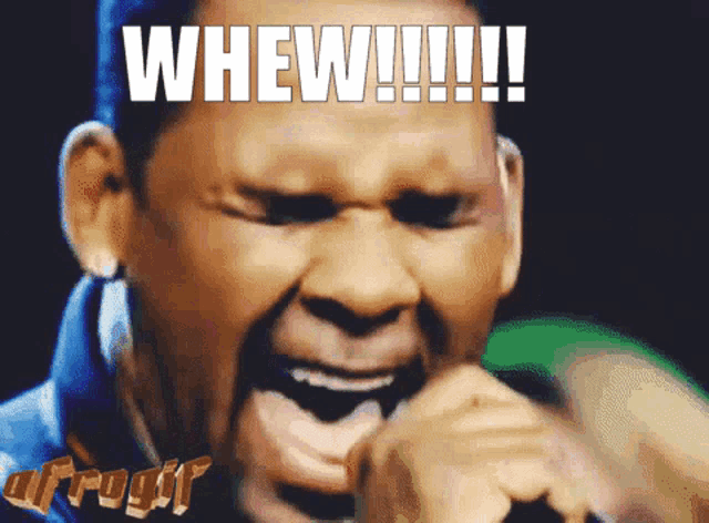 R Kelly Whew GIF