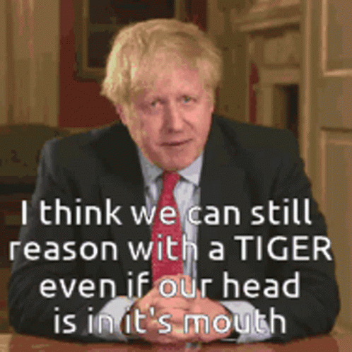 Reason With Tiger Boris Johnson GIF