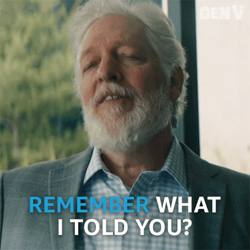 Remember What I Told You Professor Brinkerhoff GIF