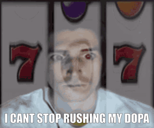 Rush My Dopa Rushing My Dopa GIF