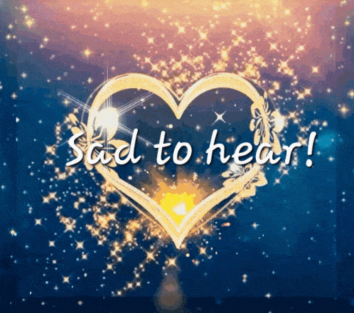 Sad To Hear Heart Images GIF