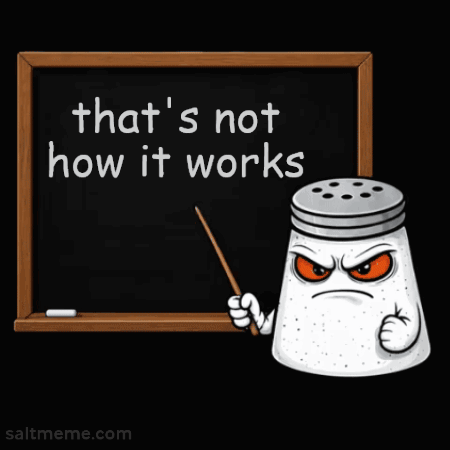 Salt Its A No GIF