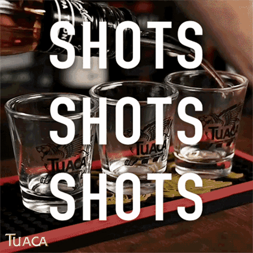 Shots Booze GIF