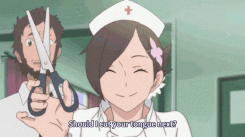 Should I Cut Your Tongue Next Nurse GIF