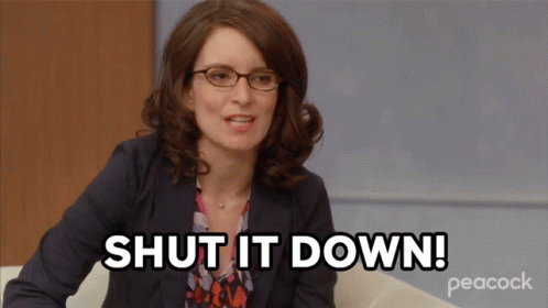 Shut It Down Liz Lemon GIF