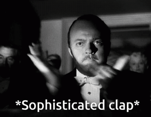 Sophisticated Clap Citizen Kane GIF