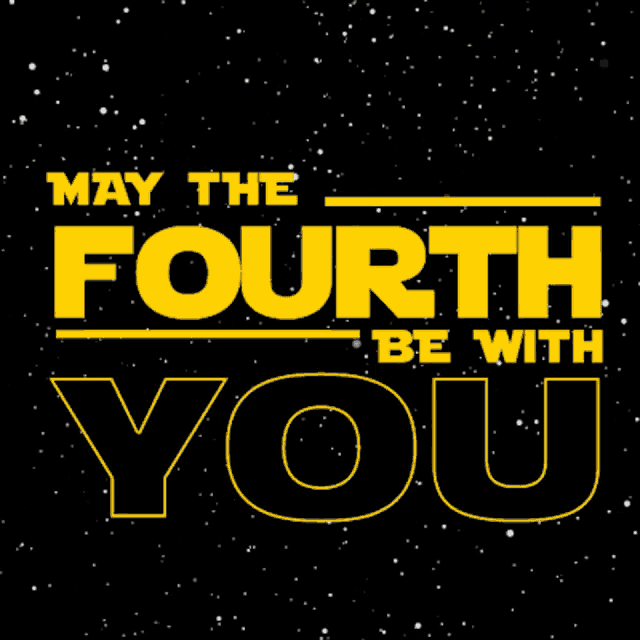 Star Wars May The Fourth Be With You GIF