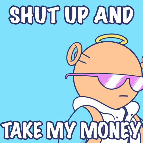 Take My Money Gimmie GIF
