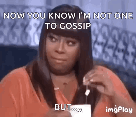 Tea Gossip GIF