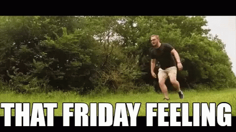 That Friday Feeling Feeling Good GIF