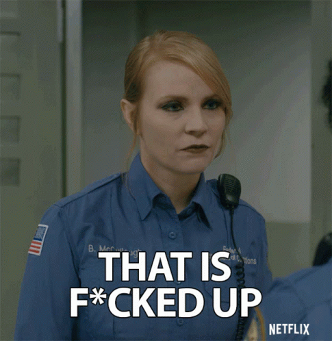 That Is Fricked Up That Is Messed Up GIF
