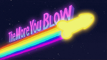 The More You Blow Big Mouth GIF