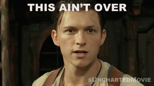 This Aint Over Nathan Drake GIF
