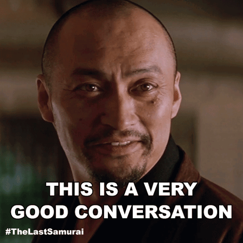 This Is A Very Good Conversation Katsumoto GIF