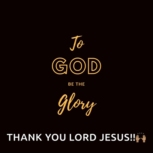 To God Be The Glory Mcgi GIF